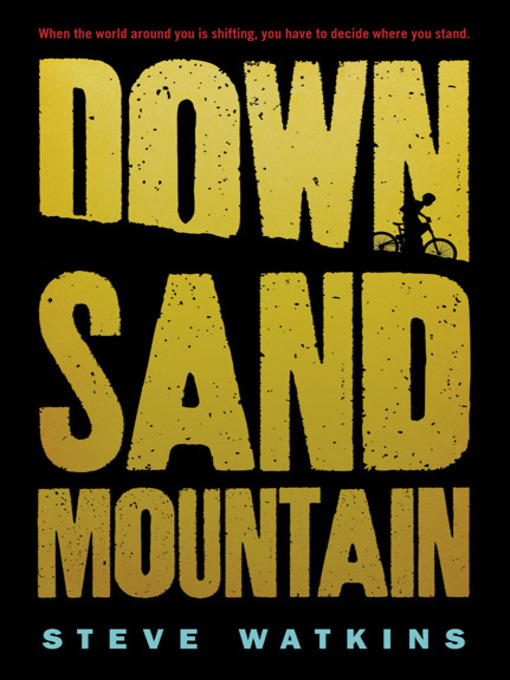 Title details for Down Sand Mountain by Steve Watkins - Available